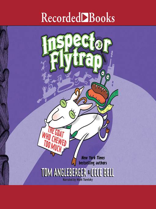 Title details for Inspector Flytrap in the Goat Who Chewed Too Much by Tom Angleberger - Wait list